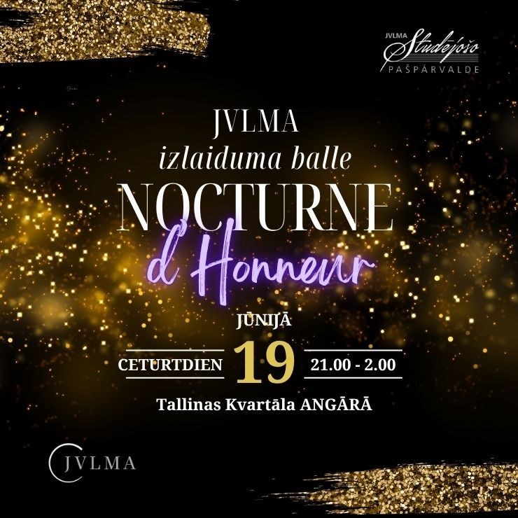 Izrādes "JVLMA izlaiduma balle "Nocturne d’Honneur"" attels