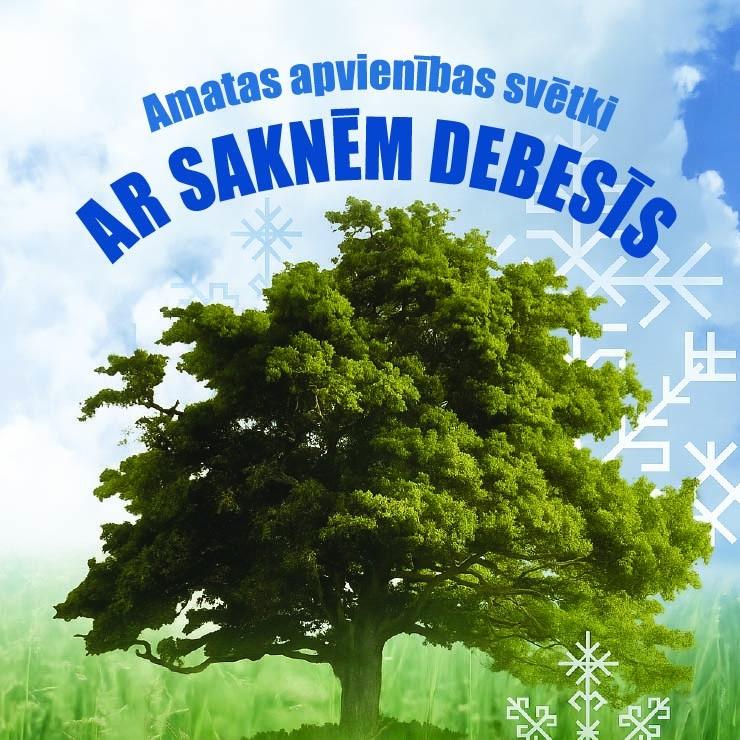 Izrādes "Amatas apvienības svētki "Ar saknēm debesīs"" attels