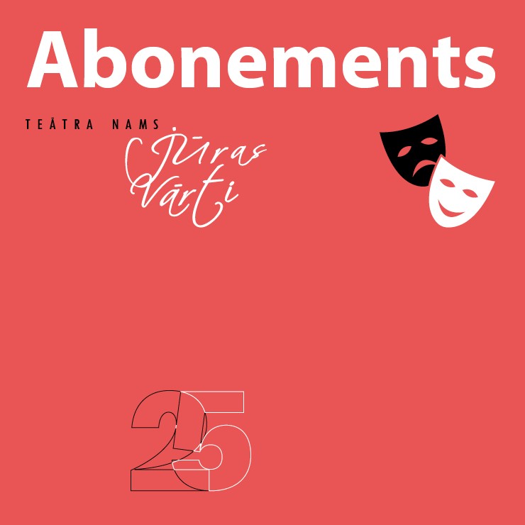 Izrādes "Abonements JŪRAS VĀRTI 2025" attels