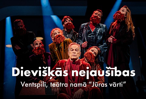 Izrādes "Latvijas Nacionālais teātris. DIEVIŠĶĀS NEJAUŠĪBAS" attels