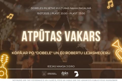Izrādes "Atpūtas vakars ar PO “Dobele” un DJ Robertu Lejasmeijeru" attels