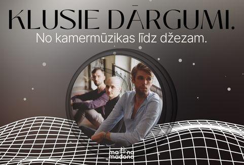 Izrādes "KLUSIE DĀRGUMI. No kamermūzikas līdz džezam. | Trio Elpo" attels