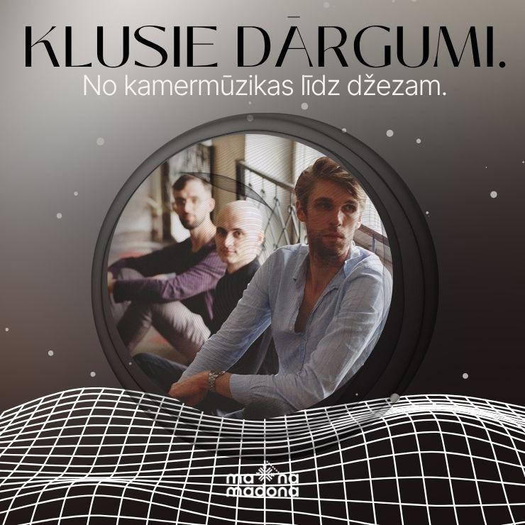 Izrādes "KLUSIE DĀRGUMI. No kamermūzikas līdz džezam. | Trio Elpo" attels