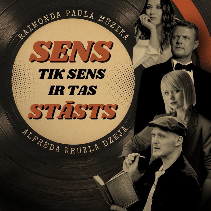 Image of the event "SENS TIK SENS IR TAS STĀSTS / Raimonda Paula mūzika Alfrēda Krūkļa dzejā"