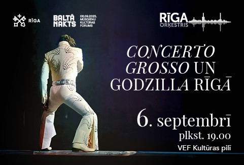 Image of the event "Concerto grosso un Godzilla Rīgā. BALTĀ NAKTS"