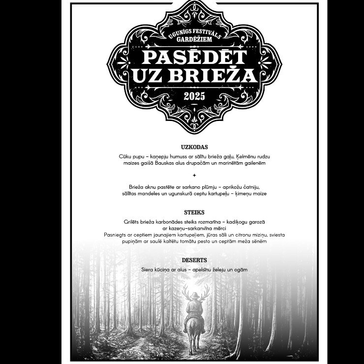 Galerijas bilde 2: PASĒDĒT UZ BRIEŽA | Ugunīgs festivāls gardēžiem