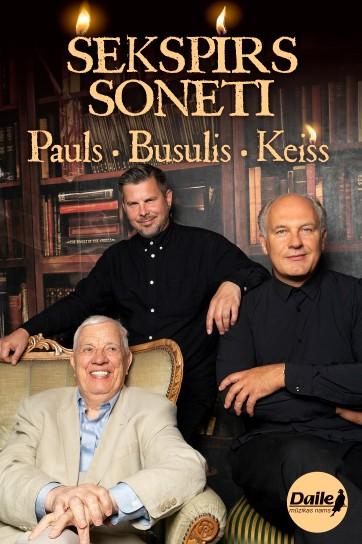 Meklēšanas rezultāta izrādes "ŠEKSPĪRS. SONETI. Pauls | Busulis | Keišs" attels