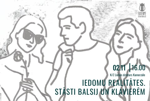 Izrādes "“IEDOMU REALITĀTES. STĀSTI BALSIJ UN KLAVIERĒM” BRITU UN FRANČU VOKĀLĀS KAMERMŪZIKAS KONCERTS" attels