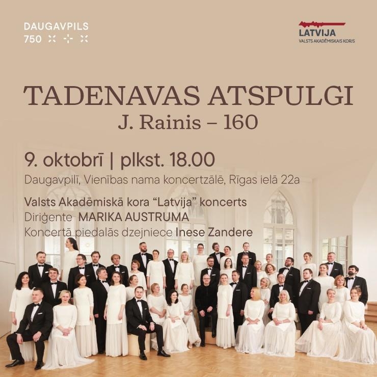 Izrādes "Valsts Akadēmiskā kora „Latvija” koncerts „TADENAVAS ATSPULGI. J. Rainis – 160”" attels