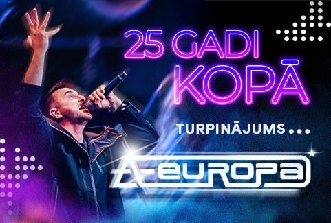 Izrādes "A-EUROPA | 25 gadi kopā | Turpinājums..." attels