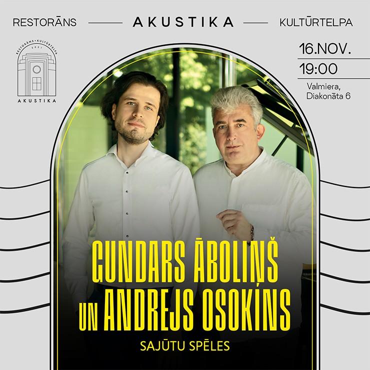 Izrādes "SAJŪTU SPĒLES | Gundars Āboliņš un Andrejs Osokins | Kultūrtelpā AKUSTIKA, Valmierā" attels