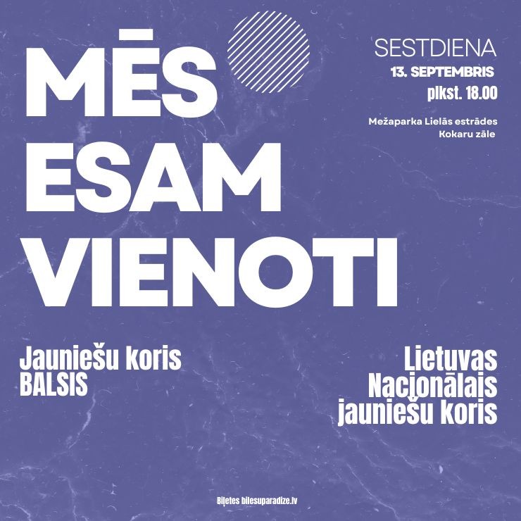 Izrādes "Jauniešu kora BALSIS un Lietuvas Nacionālā jauniešu kora koncerts “MĒS ESAM VIENOTI”" attels