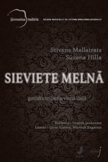 Meklēšanas rezultāta izrādes "Stīvens Mallatrats, Sūzena Hilla “SIEVIETE MELNĀ” gotisks trilleris vienā daļā" attels