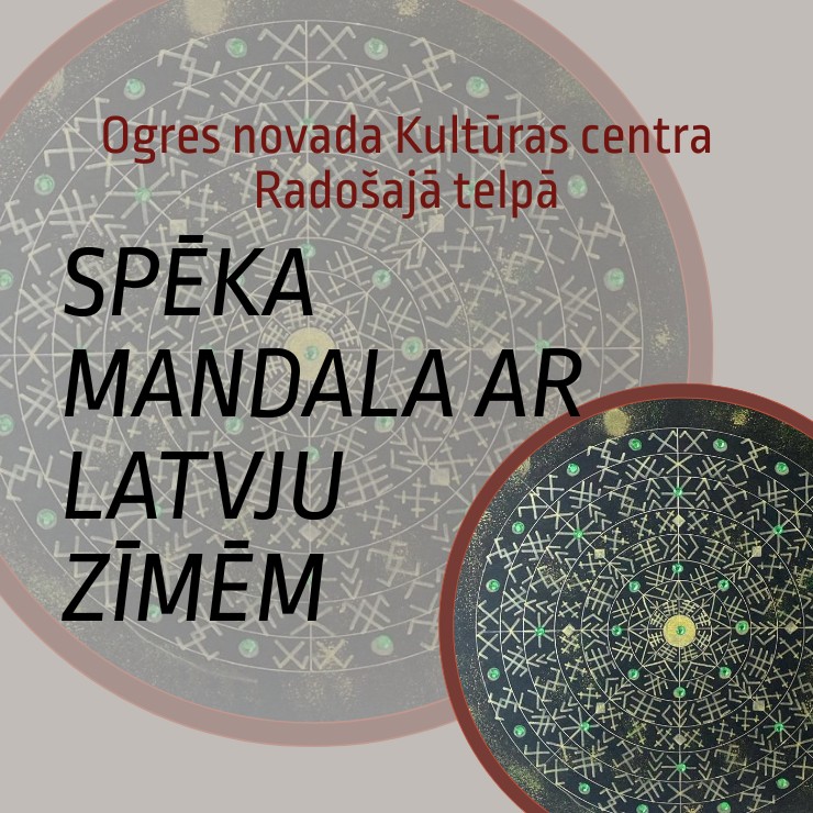 Izrādes "Meistarklase SPĒKA MANDALA AR LATVJU ZĪMĒM" attels
