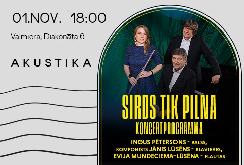 Izrādes "Jānis Lūsēns, Ingus Pētersons, Evita Mundeciema-Lūsēna | SIRDS TIK PILNA | Kultūrtelpā AKUSTIKA, Valmierā" attels
