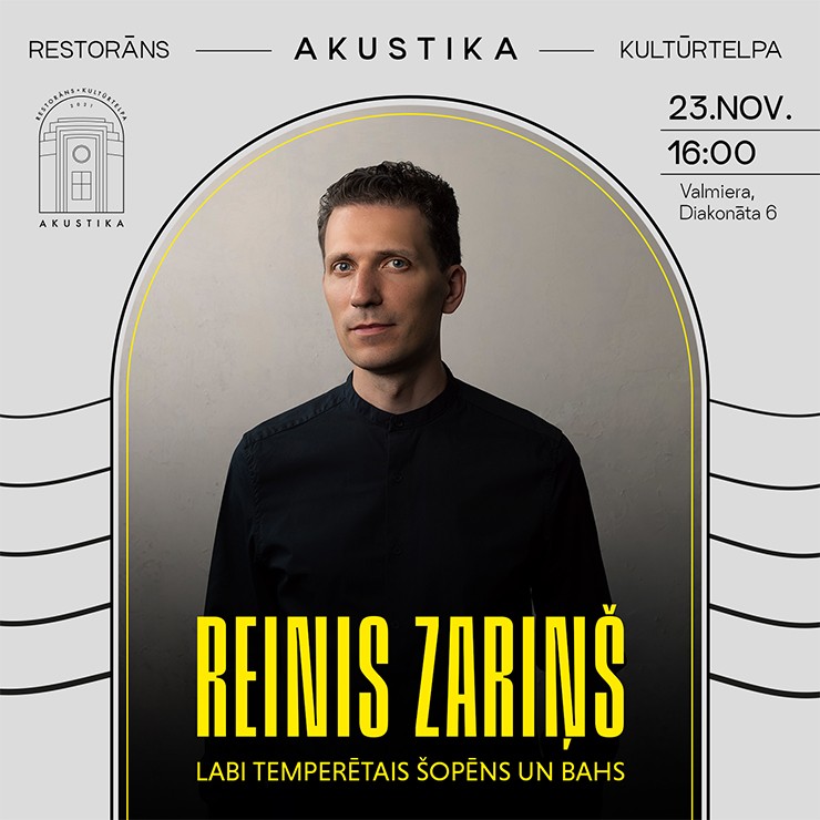 Izrādes "Reinis Zariņš | LABI TEMPERĒTAIS ŠOPĒNS UN BAHS | Kultūrtelpā AKUSTIKA, Valmierā" attels