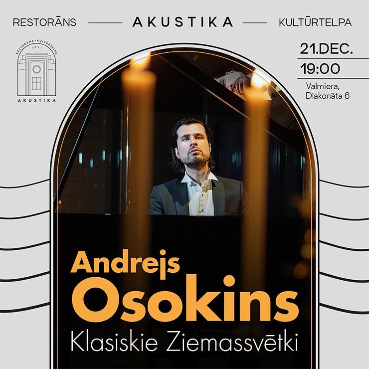 Izrādes "Andrejs Osokins | Klasiskie Ziemassvētki | Kultūrtelpā AKUSTIKA, Valmierā" attels