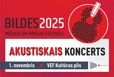 Изображение спектакля "BILDES 2025 | AKUSTISKAIS koncerts"