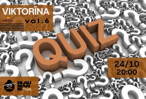 Izrādes "VIKTORĪNA sadarbībā ar PRĀTA SPĒLES / kultūrvietā BLAUMANIS QUIZ vol.6" attels