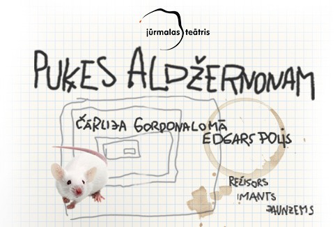 Izrādes "Daniels Kīzs “PUĶES ALDŽERNONAM” dramatiska fantāzija vienā daļā" attels