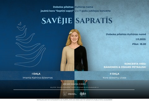 Izrādes "“Savējie sapratīs” | DPKN jauktā kora “Septiņi sapņi” 2x7 gadu jubilejas koncerts" attels