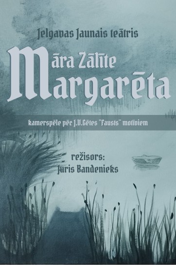 Изображение мероприятия "Jelgavas Jaunā teātra izrāde Māra Zālīte “Margarēta”" из результатов поиска