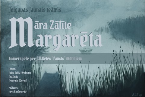 Izrādes "Jelgavas Jaunā teātra izrāde Māra Zālīte “Margarēta”" attels