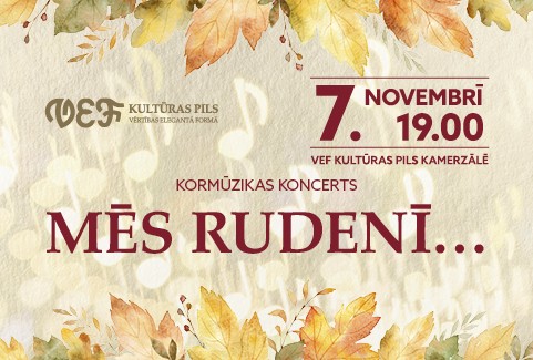 Izrādes "Kormūzikas koncerts | MĒS RUDENĪ…" attels