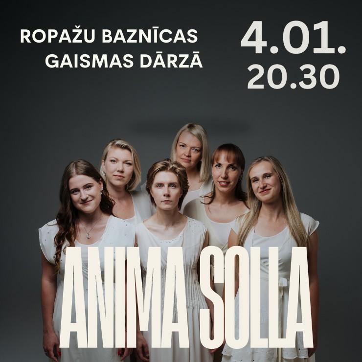 Izrādes "Vokālā a capella grupa ANIMA Solla, CIK LĒNI BRĪNODAMIES... | Ropažu baznīcas Gaismas dārzā" attels