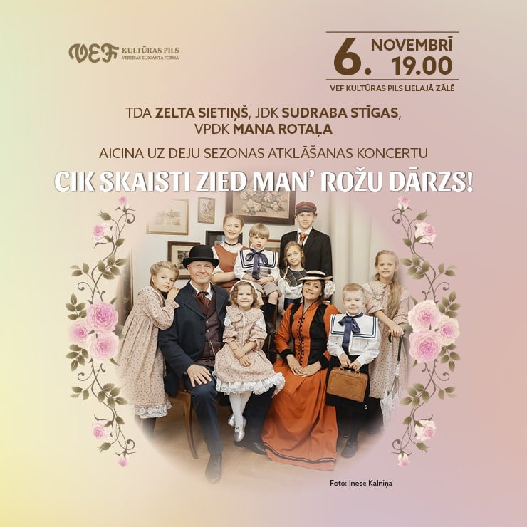 Izrādes "Deju sezonas atklāšanas koncerts “CIK SKAISTI ZIED MAN’ ROŽU DĀRZS!”" attels