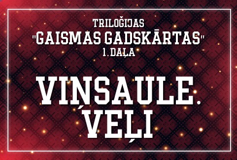 Izrādes "gaismu pastaigu taka VIŅSAULE. VEĻI / triloģijas "Gaismas gadskārtas" 1. daļa" attels