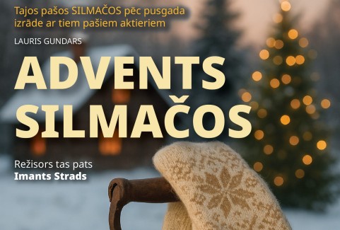 Izrādes "ADVENTS SILMAČOS" attels