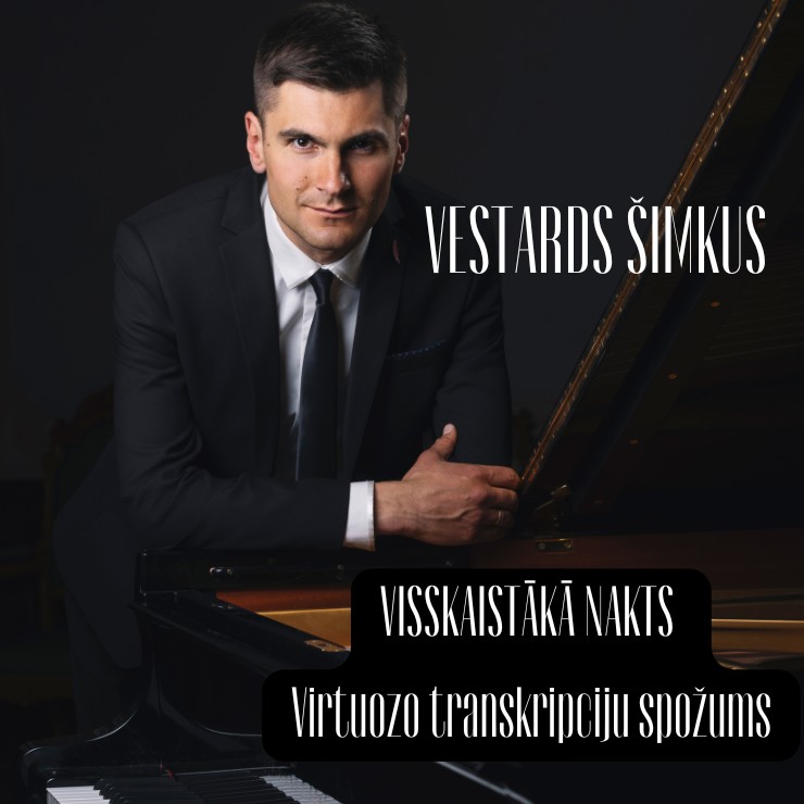 Izrādes "Vestards Šimkus | VISSKAISTĀKĀ NAKTS. Virtuozo transkripciju spožums." attels