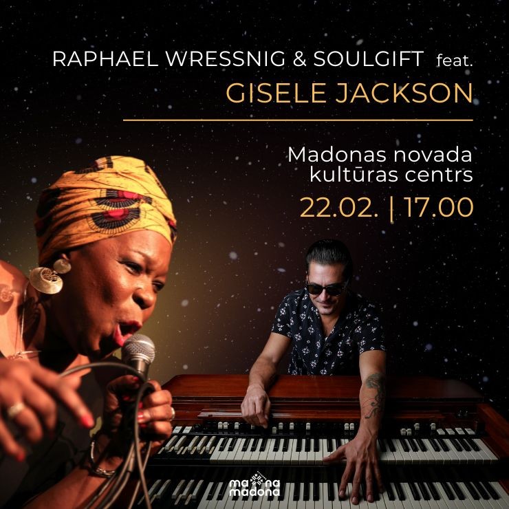 Izrādes "RAPHAEL WRESSNIG & Soul Gift feat. GISELE JACKSON" attels