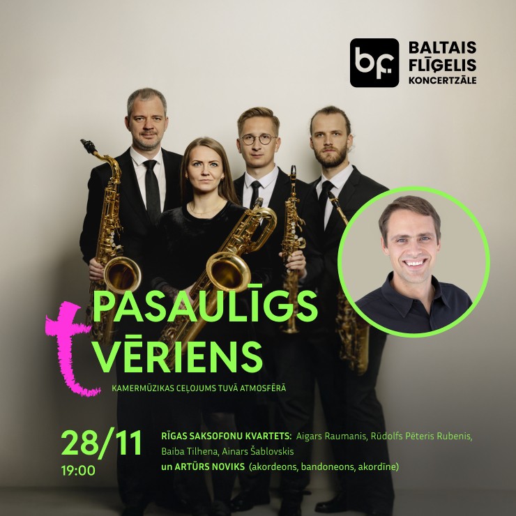 Izrādes "PASAULĪGS (T)VĒRIENS | Rīgas Saksofonu kvarteta un Artūra Novika koncerts" attels