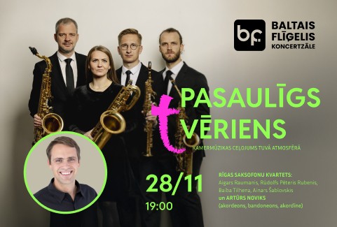 Izrādes "PASAULĪGS (T)VĒRIENS | Rīgas Saksofonu kvarteta un Artūra Novika koncerts" attels