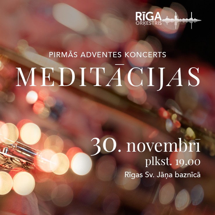 Izrādes "Pirmās adventes koncerts “Meditācijas”. Orķestris “Rīga”, diriģents Kaspars Ādamsons" attels