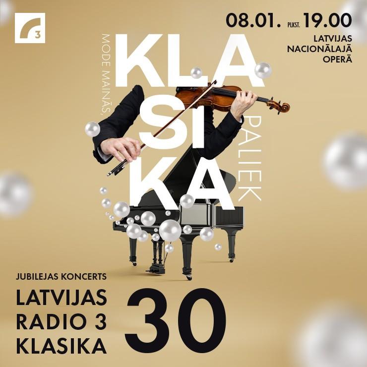 Izrādes "Mode mainās. Klasika paliek Latvijas Radio 3 "Klasika" 30 gadu jubilejas koncerts" attels