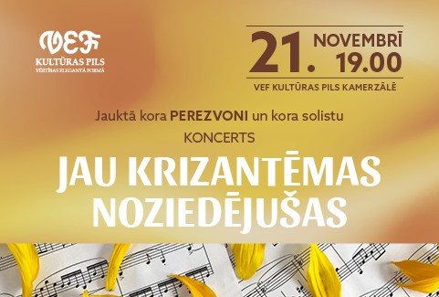 Izrādes "Jauktā kora PEREZVONI un solista Viktora Kozlitina koncerts | JAU KRIZANTĒMAS NOZIEDĒJUŠAS" attels