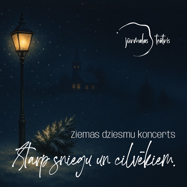 Izrādes "“STARP SNIEGU UN CILVĒKIEM” ziemas dziesmu koncerts divās daļās" attels