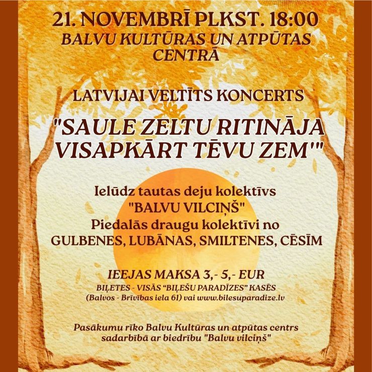 Izrādes "Latvijai veltīts koncerts “Saule zeltu ritināja, visapkārt tēvu zem”" attels