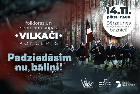 Izrādes "PADZIEDĀSIM NU, BĀLIŅI. Folkloras un seno cīņu kopas VILKAČI koncerts" attels