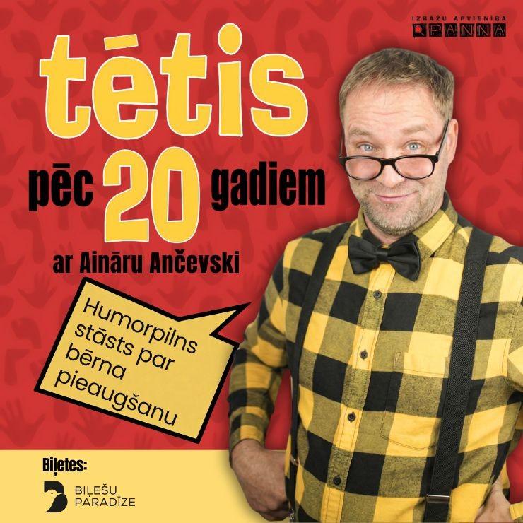 Izrādes "“TĒTIS pēc 20 gadiem” ar Aināru Ančevski" attels
