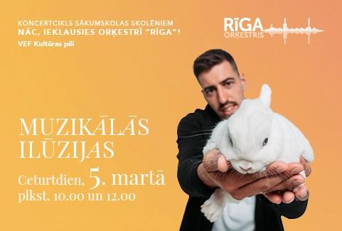 Izrādes "MUZIKĀLĀS ILŪZIJAS / Koncertcikls skolēniem NĀC, IEKLAUSIES ORĶESTRĪ “RĪGA”!" attels