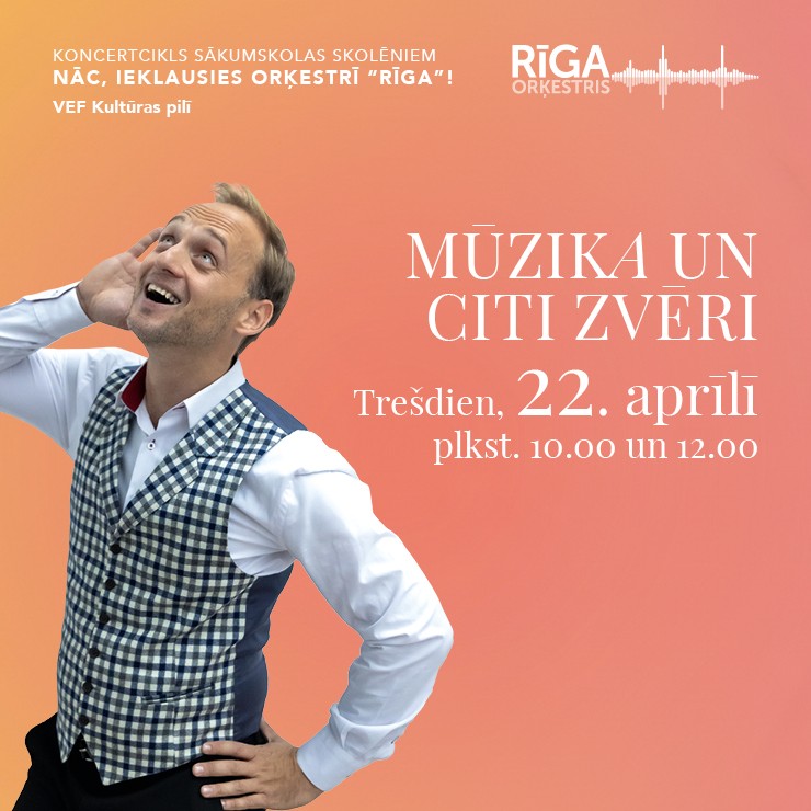 Izrādes "MŪZIKA UN CITI ZVĒRI / Koncertcikls skolēniem NĀC, IEKLAUSIES ORĶESTRĪ “RĪGA”!" attels