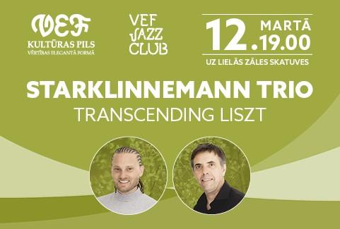 Izrādes "VEF JAZZ CLUB | StarkLinnemann Trio | Transcending Liszt" attels