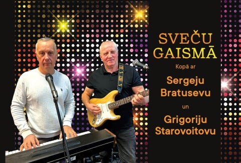 Изображение спектакля "SVEČU GAISMĀ | Atpūtas vakars kopā ar Sergeju Bratusevu un Grigoriju Starovoitovu"
