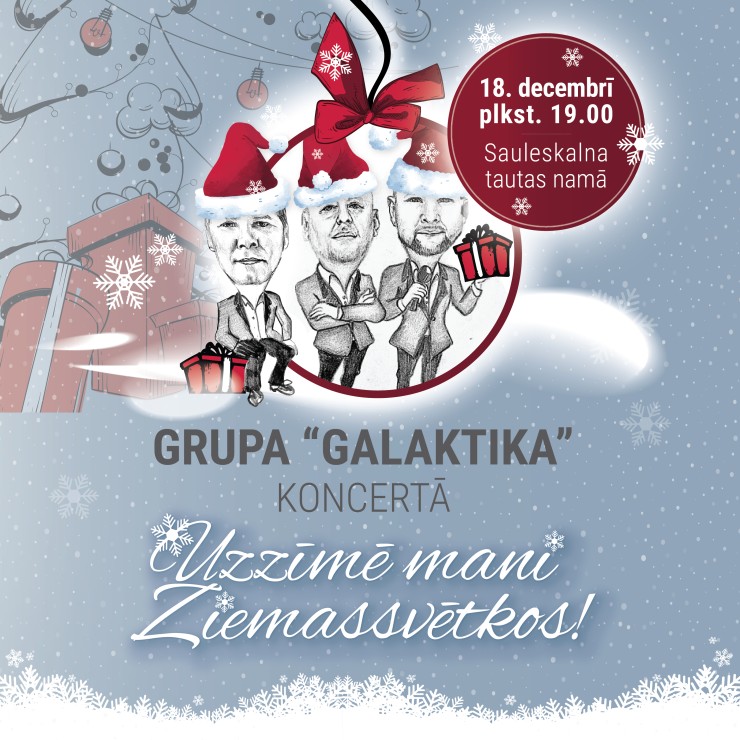 Izrādes "Grupa GALAKTIKA ziemas koncertā UZZĪMĒ MANI ZIEMASSVĒTKOS" attels