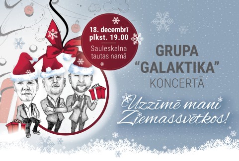 Izrādes "Grupa GALAKTIKA ziemas koncertā UZZĪMĒ MANI ZIEMASSVĒTKOS" attels