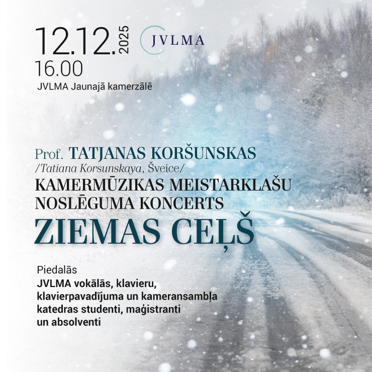Izrādes "Tatiana Korsunskaya /kamermūzika, Šveice/ meistarklašu noslēguma koncerts ‘’Ziemas ceļš’’" attels